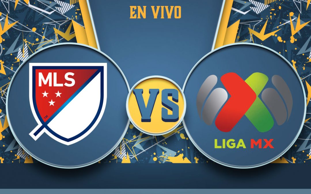 MLS y Liga MX: Competencia por la Concachampions